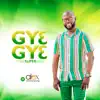 Alex Acheampong - Gyɛ Gyɛ Super - Single